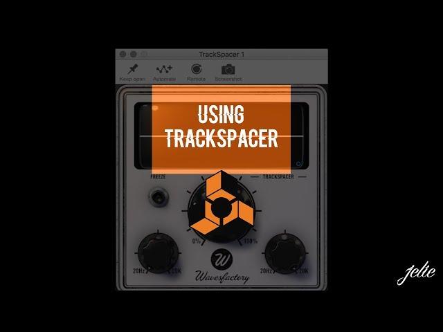 How to Use Trackspacer | Reason 10