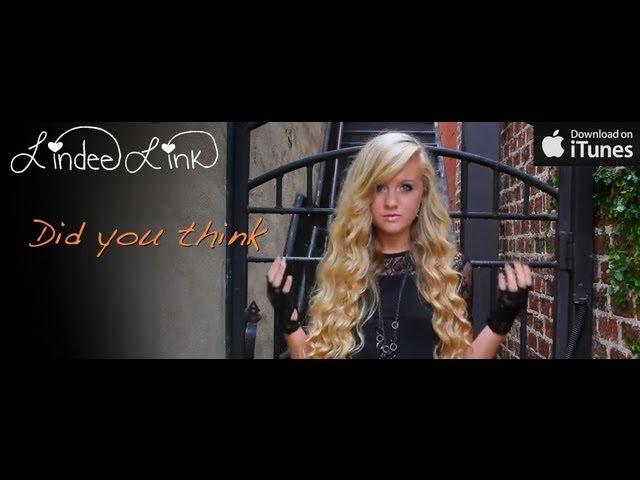 Did You Think Official Music Video - Lindee Link (Original Song)