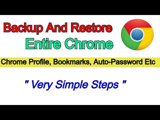 how to take Backup of Entire Chrome settings | Bookmarks | Password