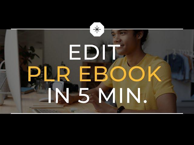 How to EDIT or rebrand MRR & PLR eBooks with Resell Rights in less than 5 MIN. (FREE PDF EDITOR)