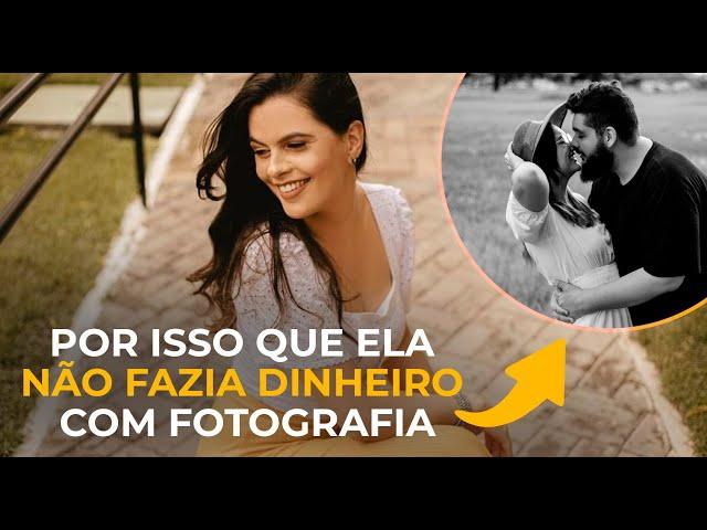 Era por isso que ela não fazia dinheiro com fotografia