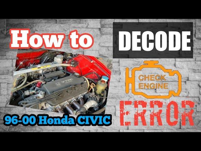 Honda Civic Check Engine: How to Diagnose or Decode