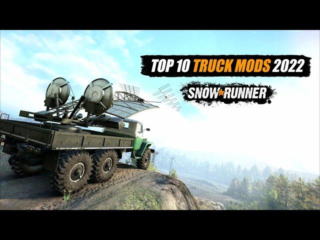 Snowrunner Top 10 best Truck Mods in 2022
