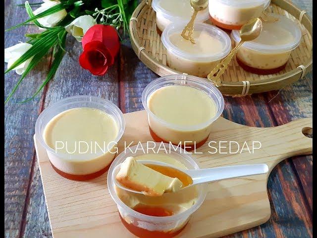 Puding Karamel Yg Paling Sedap ,Mudah & Pelbagai TIPS