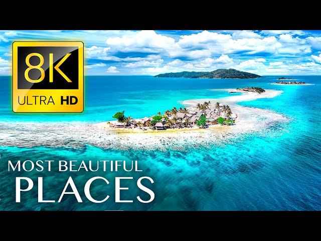 MOST BEAUTIFUL PLACES IN THE WORLD 8K ULTRA HD