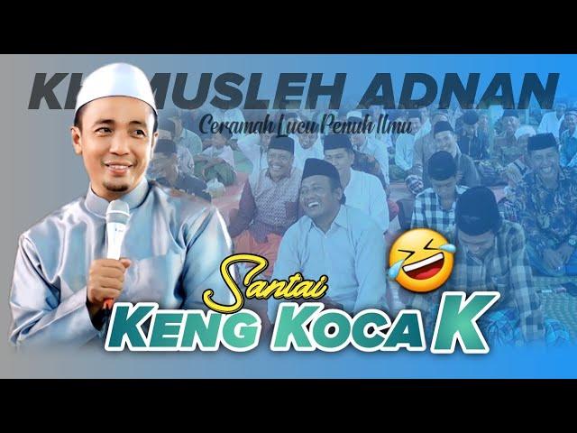 KH.MUSLEH ADNAN Terbaru 2024 || Live: Banjar Barat Gapura