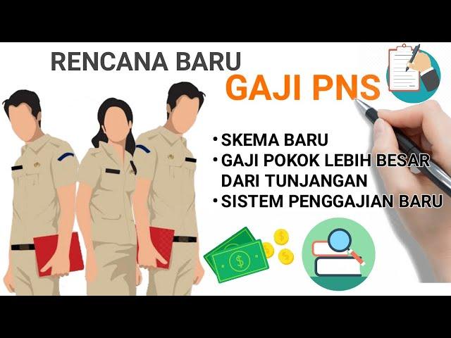 Skema Gaji PNS Bakal Diganti!! Berikut Besaran Gaji Pokok PNS Terbaru 2021|PNS 2021!!