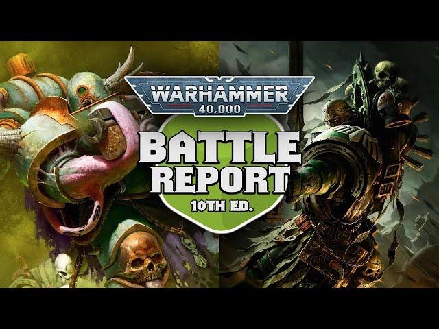 The Lion, The Locust, and the Hive-Death Guard vs Dark Angels Warhammer 40k 10th Ed Batrep Ep 54