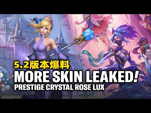Wild Rift - PATCH 5.2 MORE SKIN LEAKED?! PRESTIGE CRYSTAL ROSE LUX IS COMING?!
