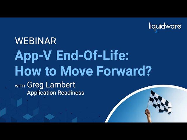 App-V End of Life: How to Move Forward?