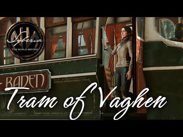 Vaghen's Tram Cutscenes / Syberia - The World Before / 4K Gameplay Walkthrough RTX