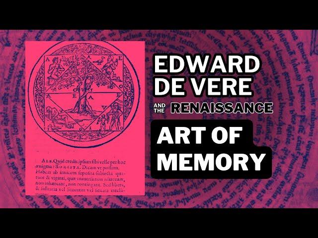 Daniel Cowan – Edward de Vere and the Renaissance Art of Memory