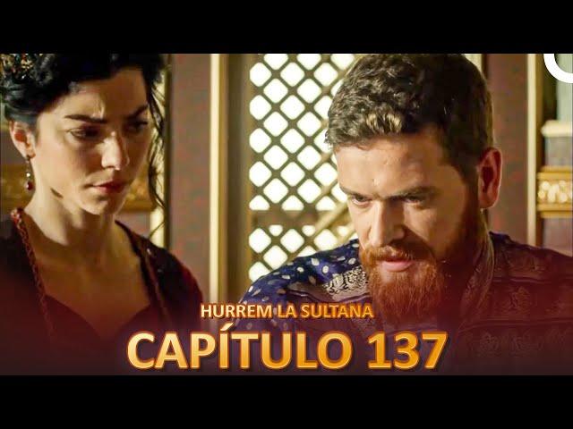 Hurrem La Sultana Capitulo 137 (Versión Larga)