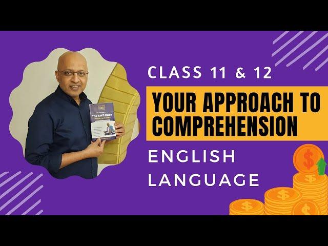 How to answer the Comprehension Questions in ISC English Language paper | Class 11 & 12 | T S Sudhir