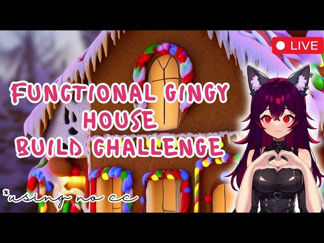 {VOD} FUNCTIONAL Gingerbread House Build Challenge  Sims 4