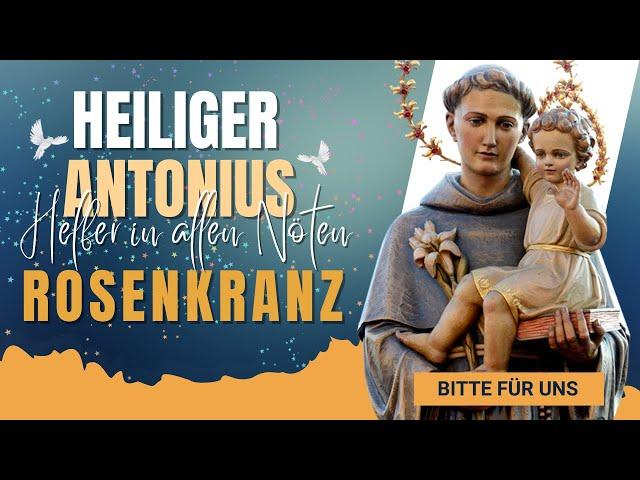 Hl. Antonius, Helfer in allen Nöten unserer Zeit - Rosenkranz