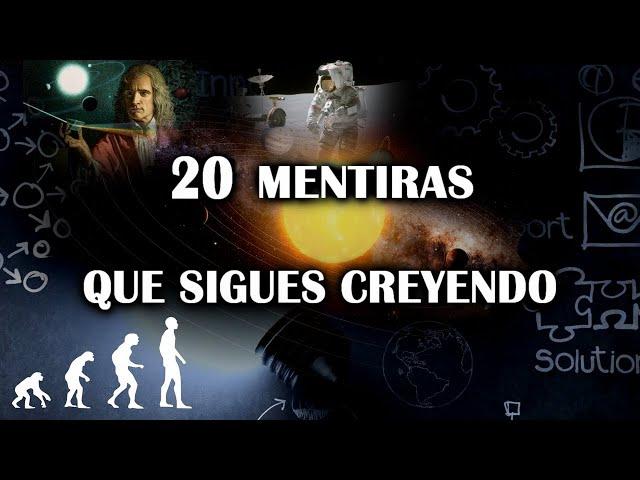 Las 20 mentiras de astronomía y ciencia que aún crees...