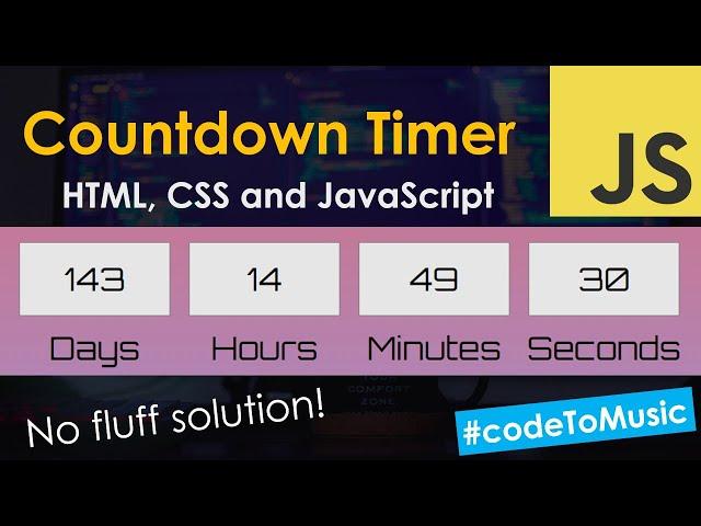 Countdown Timer Tutorial | HTML, CSS and JavaScript