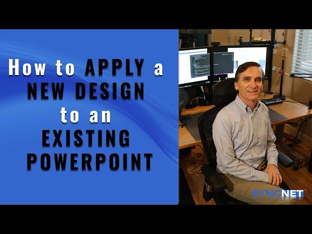 Apply a New Template to an Existing PowerPoint