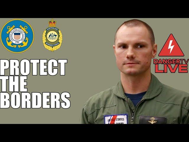 Protect the Borders Marathon - Coast Guard and Airports - DangerTV