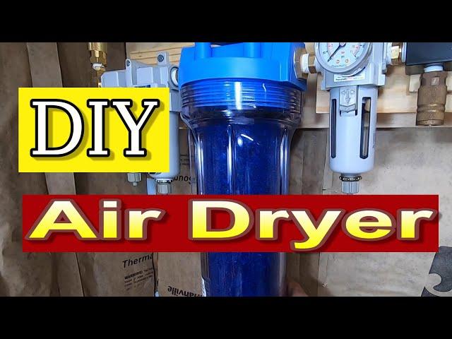 Dirt Cheap DIY Dessicant Air Dryer