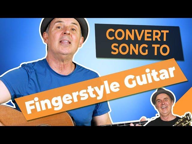 Arranging a Song for Fingerstyle Guitar (Step-By-Step)