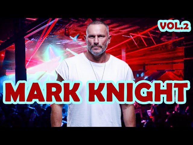 MARK KNIGHT! Best tracks & remixes! Vol. 2