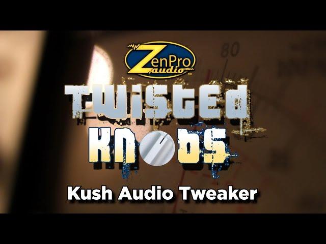 Kush Audio Tweaker Compressor @ ZenProAudio.com