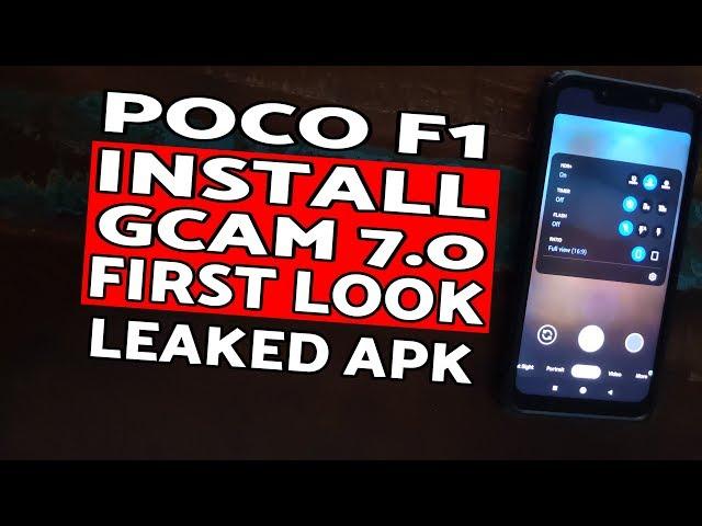 Poco F1 Gcam 7.0 | Install & First Look | Poco F1 Google Camera 7.0