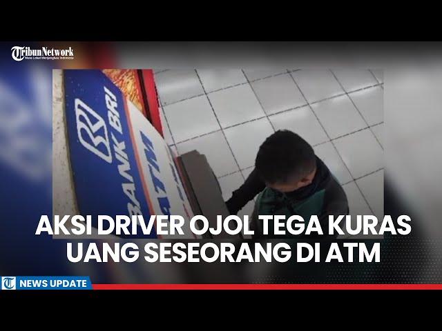 Aksi Driver Ojol Tega Kuras Uang Seseorang di ATM, Driver Tuai Dukungan Netizen TikTok