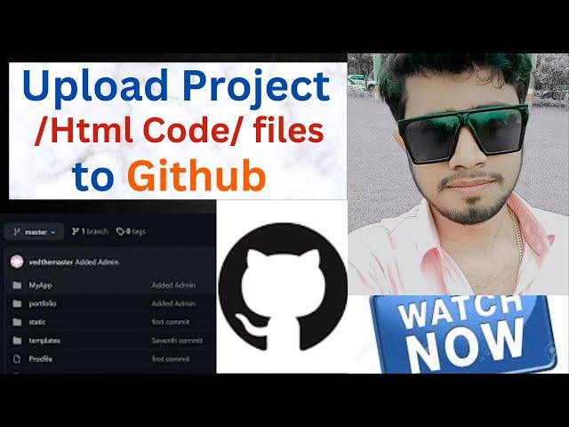 How to upload files/folders/projects Html Codes on github | Upload Project folder on github ?