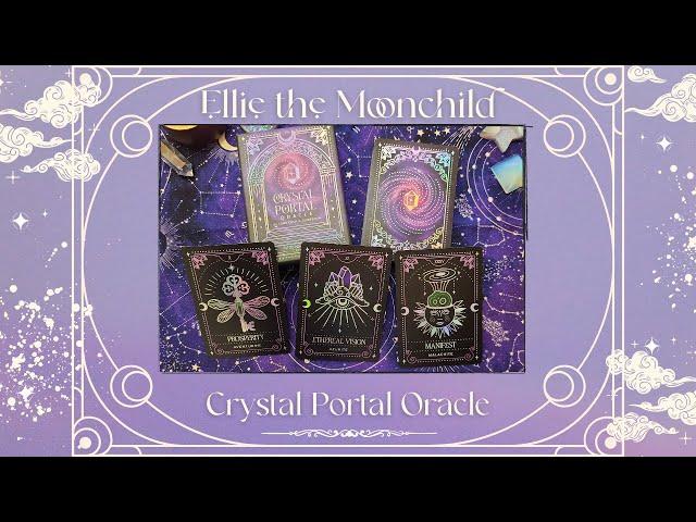 Crystal Portal Oracle ~ Deck Unboxing & Flip-through!