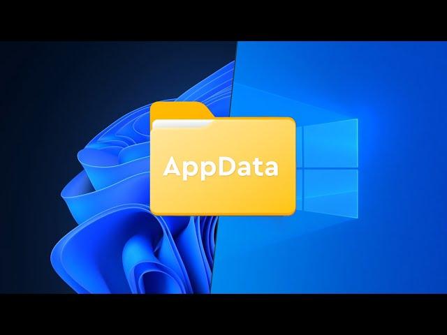 What is the Hidden AppData Folder in Windows?