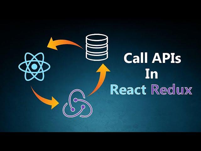 How to call APIs in React Redux ?