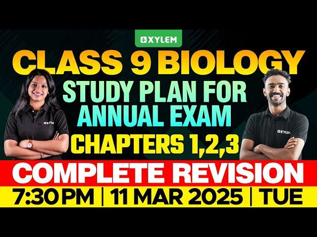 Class 9 Annual Exam | Biology |  Chapters 1,2,3 Complete Revision |XylemClass9