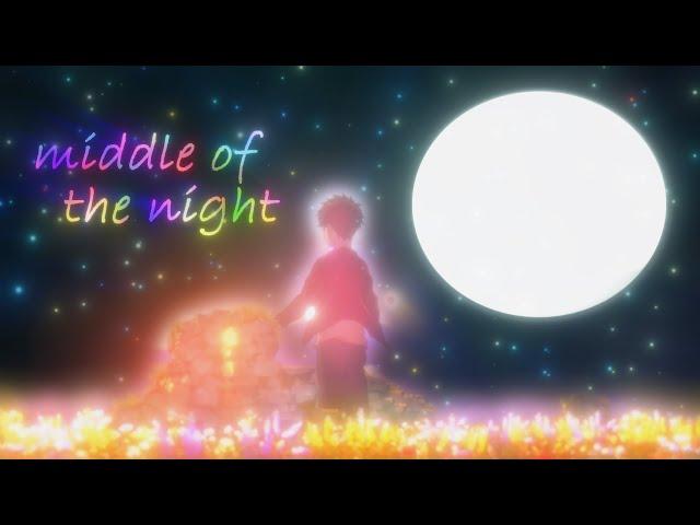 In The Middle Of The Night AMV / EDIT