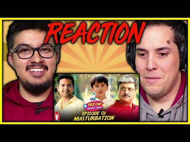 Sex Chat with Pappu & Papa Episode 1 Reaction Video | Web Series | Discussion | Review