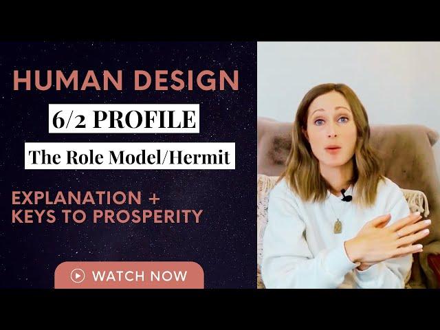 Human Design Profile 6/2: The Role Model Hermit Explained