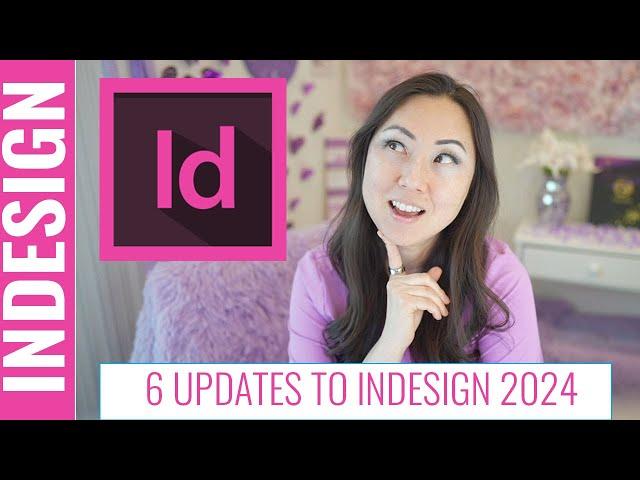 Indesign 2024 Updates