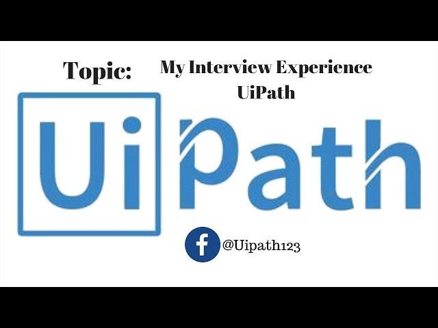 UiPath - Interview Experience