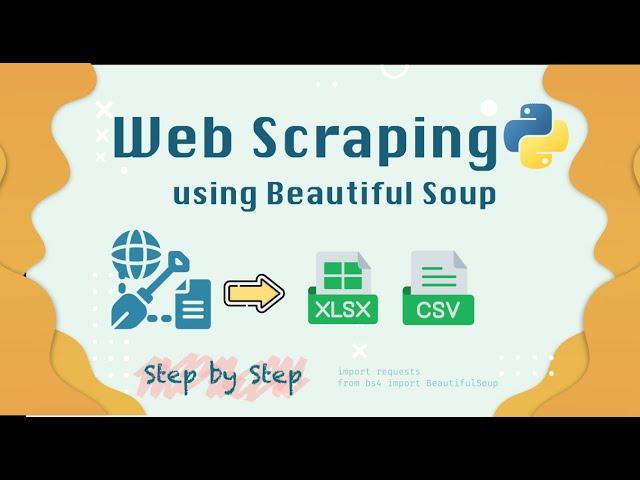 Web Scraping with Beautiful Soup Python Tutorial  Step by step Beginner Friendly