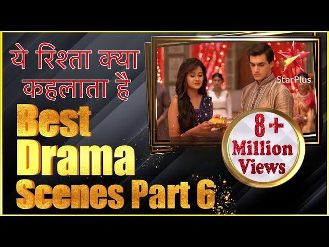 Yeh Rishta Kya Kehlata Hai | Best Drama Scenes Part 6