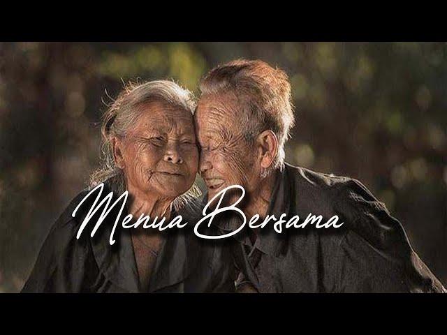 Menua Bersama ||Story WA Motivasi Hidup||Story WA Terbaru 2021|| Status WA||Story WA Keren