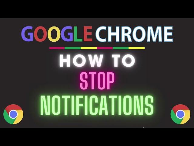 How To Stop  Notifications In The Google Chrome Browser | PC Tutorial