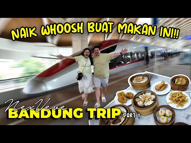 NAIK WHOOSH KE BANDUNG BUAT COBAIN DIMSUM HALAL!!