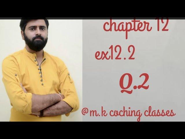 class 10th maths ex-12.2 | most important questions | MK COACHING CLASSES