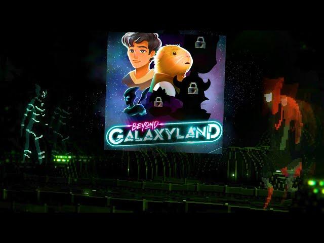 BEYOND GALAXYLAND Opening Sequence