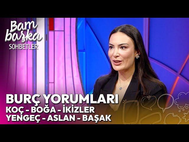 Ocak Ayı Burç Yorumları (Koç, Boğa,  İkizler, Yengeç, Aslan, Başak) | Bambaşka Sohbetler