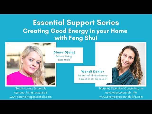 3 Feng Shui Tips for Creating Good Energy in your Home - Essential Support Series