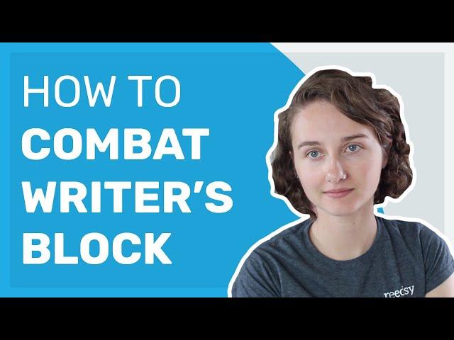 The Three Types of Writers Block & How to Combat Them